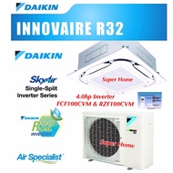 Daikin 4.0hp Inverter Ceiling Cassette Type Air Conditioner FCF100C &amp; RZF100CV (Panel BYCQ125EAF) - R32