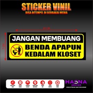 DON'T FIGHT ANY STICKER TO THE TOILET