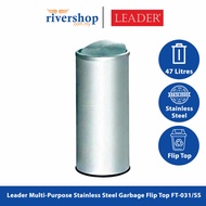 LEADER 47L Stainless Steel Bin FT-031/SS (Flip Top) Wastebin/ Dustbin Rubbish Bin Trash Can Tong Sam