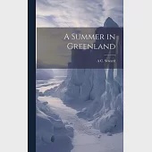 A Summer in Greenland