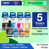 ORIGINAL Brother Ink BTD100 Refill Black, Cyan, Magenta, Yellow | BTD 100 T230 T430 T530 T730