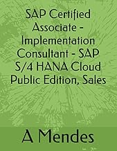 SAP Certified Associate - Implementation Consultant - SAP S/4 HANA Cloud Public Edition, Sales