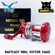 รอกตกปลา รอกเบท วีว่า VIVA BAITCAST REEL VICTOR VA60