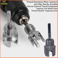 T GO Internal External Thread Integrated Tapping Tapping Cone Thread Opener Tool Water Pipe