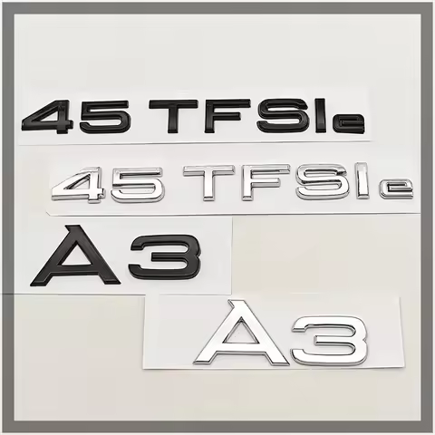 NEW Car Letters Logo A3 45TFSIe Badge Rear 3D ABS Trunk Sticker Decals For Audi A3 45 TFSI e 8Y Auto