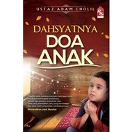 The Power of Children's Prayer - Ustaz Adam Cholil - Religion - Islam - Family