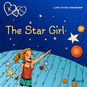 K for Kara 10 - The Star Girl Line Kyed Knudsen