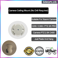 【SG LOCAL SELLER】Xiaomi CAMERA C200/C300/2K PRO/C400 Sticky Type Camera Wall Mount Bracket | No Drilling Required | Just Past And Hang Camera Up | Strong Viscosity