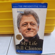 My Life : The Presidential Years - Bill Clinton (Used)
