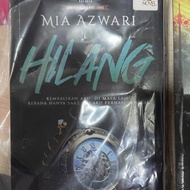 PRELOVED NOVEL - HILANG MIA AZWARI