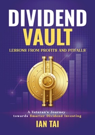 Dividend Vault - Lessons From Profits And Pitfalls: A Veterans Journey Towards Smarter Dividend Inve