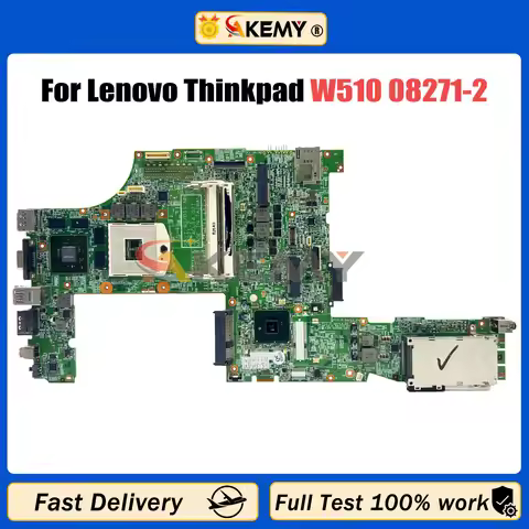 AKEMY 08271-2 Laptop Motherboard For Lenovo Thinkpad W510 63Y1896 63Y1551 63Y2022 Mainboard 75Y4115 