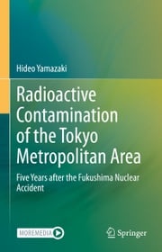 Radioactive Contamination of the Tokyo Metropolitan Area Hideo Yamazaki