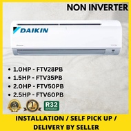 New Daikin 1.0HP-2.5HP non inverter/Inverter Air Conditioner (R32 Gas) - FTV/FTKF