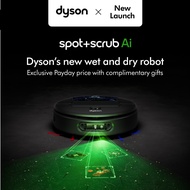 [New Launch] Dyson Spot+Scrub Ai Wet & Dry Robot Vacuum with Complimentary gifts worth $57 | No dust