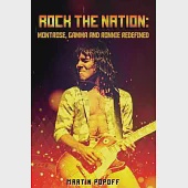 Rock The Nation: Montrose, Gamma and Ronnie Redefined