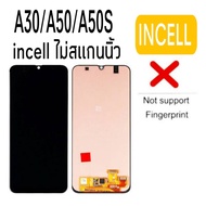 หน้าจอ Samsung A30(A305F)A50(A505F)A50s(A507F) (จอOLED/สแกนนิ้วได้) (จอincell/สแกนนิ้วไม่ได้) หน้าจอ