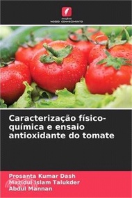Caracterização físico-química e ensaio antioxidante do tomate