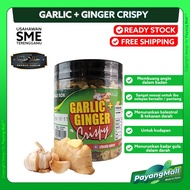 CHENTA MIERA Ready To Eat Garlic + Ginger Crispy Makanan Sihat Sesuai Untuk Ibu Berpantang 150G ORIGINAL TERENGGANU