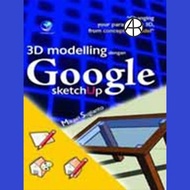 Buku 3d modeling dengan google sketchup - Mikael Sugianto