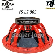 Speaker Komponen RDW 15 LS 005 / 15 LS005 / 15LS005 - 15 inch