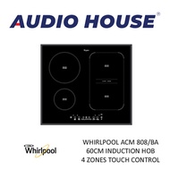 WHIRLPOOL ACM 808/BA 60CM INDUCTION HOB 4 ZONES TOUCH CONTROL ***2 YEARS WARRANTY BY AGENT***