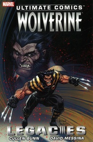 BBW หนังสือ Marvel Ultimate Comics Wolverine: Legacies ISBN: 9780785184300