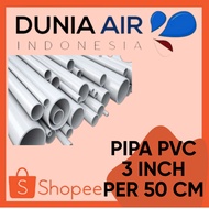 Pvc PIPE 3 INCH PER 50 CM / PARALON PIPE 3 INCH PER 50 CM