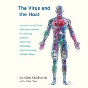 The Virus and the Host Dr. Chris Chlebowski