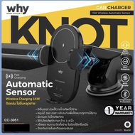 Why Knot cc-3051 ที่วางโทรศัพท์ในรถ  ( ชาร์จไร้สาย 15w ) Wireless charger  ติดกระจกรถ แท่นชาร์จไร้สา