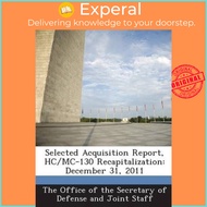 Selected Acquisition Report, Hc/MC-130 Recapitalizat by The Office of the Secretary of Defense a (US