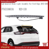 High-Mounted Brake Light Assembly Car Rear Brake Signal Lamp Rear Stop Lamp for  Edge 923-133 FT4Z13