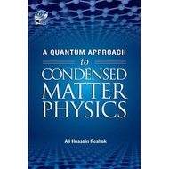 A Quantum Approach to Condensed Matter Physics