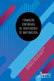 Formação Continuada de Professores de Matemática Sandra Maria Nascimento Mattos