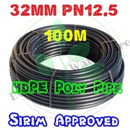32MM X 100M PN12.5 Sirim HDPE Pipe / Poly Pipe Sirim