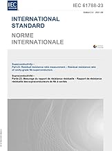 IEC 61788-23 Ed. 2.0 b:2021, Second Edition: Superconductivity - Part 23: Residual resistance ratio 