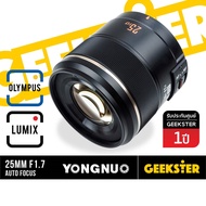 YN YongNuo 25mm F1.7 M43 STM เลนส์ ออโต้โฟกัส สำหรับ OLYMPUS AND PANASONIC LUMIX Mirrorless ( AUTO F