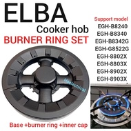 ELBA COOKER HOB BURNER RING SET (N)EGH-B8240EGH-B8340EGH-B8342GEGH-G8522GEGH-8802XEGH-8803XEGH-8902X