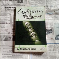 Lukisan kaligrafi | A Mustofa bisri