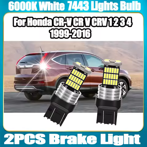 2PCS High Power Brake Light 3400LM 7443 W21/5W T20 6W 6000K Super White Plug and Play For Honda CR-V