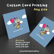 Custom Card Printing Any Size Art Card Both Side Printing SUCB | Glossy | Matt | Ivory | Custom | So