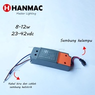 Trafo driver led 8-12W power supply adapter (8w 9w 10w 11w 12w) panel downlight 23-42vdc Hanmac