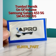 TOMBOL Samsung Galaxy A53 5G SM-A536E/DS On Of Volume Rubber Button