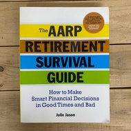 AARP Retirement Survival Guide: How to Make Smart Financial Decisions in Good Times & Bad (Preloved)