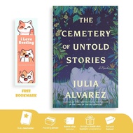 The Cemetery of Untold Stories by Julia Alvarez