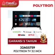 POLYTRON Smart Android  TV 32 Inch 32AG5759