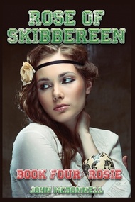(外文書)Rose Of Skibbereen Book Four: Rosie: Rose Of Skibbereen Series Paperback Independently Publishe