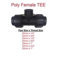 HDPE / POLY / PP FITTINGS PIPE ~ FEMALE TEE ( FT ) size: 20mm 25mm 32mm 1/2” 3/4” 1”