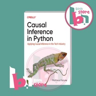 Causal Inference in Python Applying Causal Inference in the Tech Industry - Matheus Facure