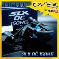 รอกหยดน้ำชิมาโน่ SHIMANO SLX DC 150/151 HG และ XG มีทั้งหมุนซ้ายและหมุนขวา (มีรอบ 6.3:1/7.2:1/8.2:1)